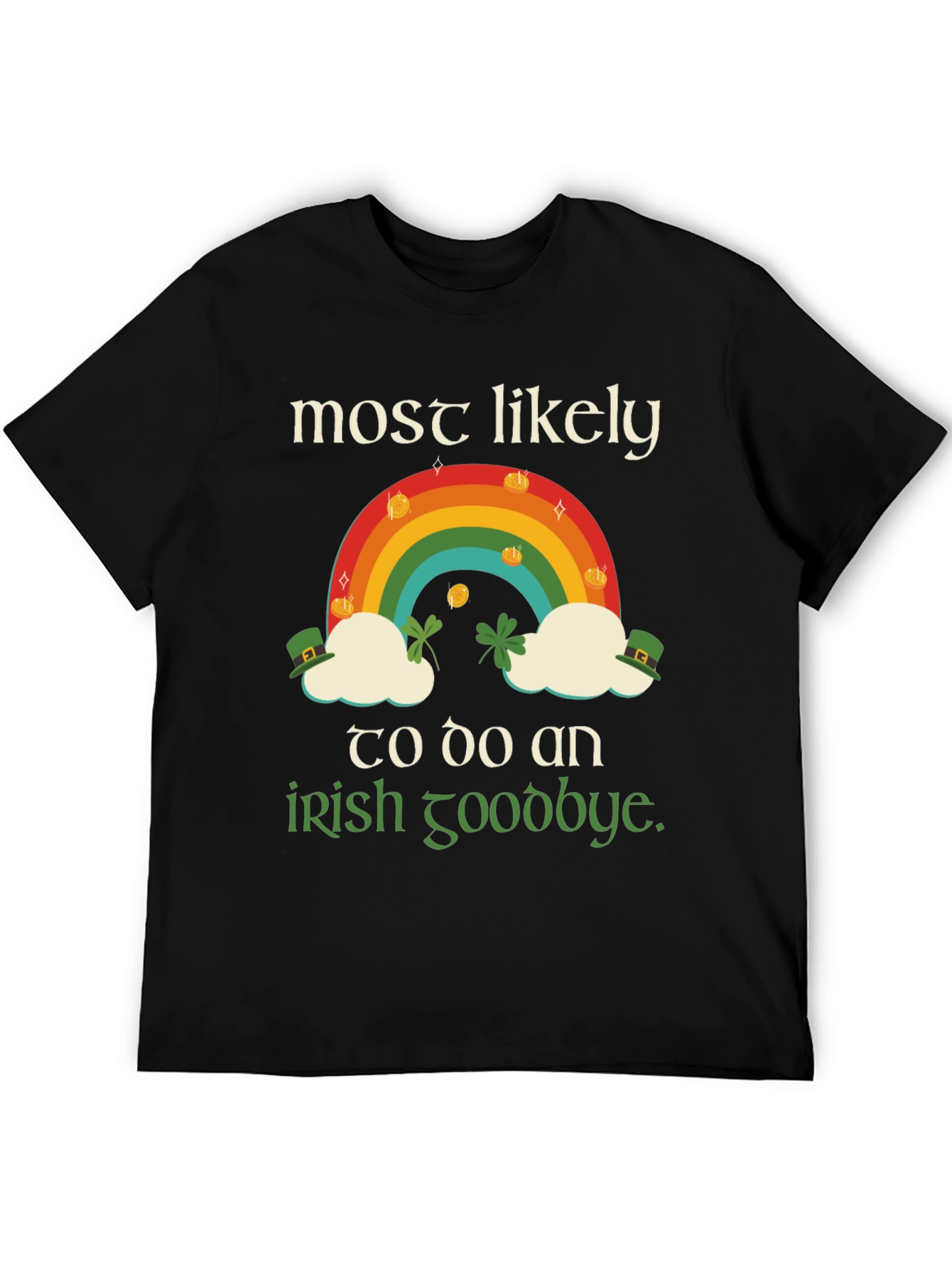 St. Patricks Day Rainbow Irish Goodbye T-Shirt