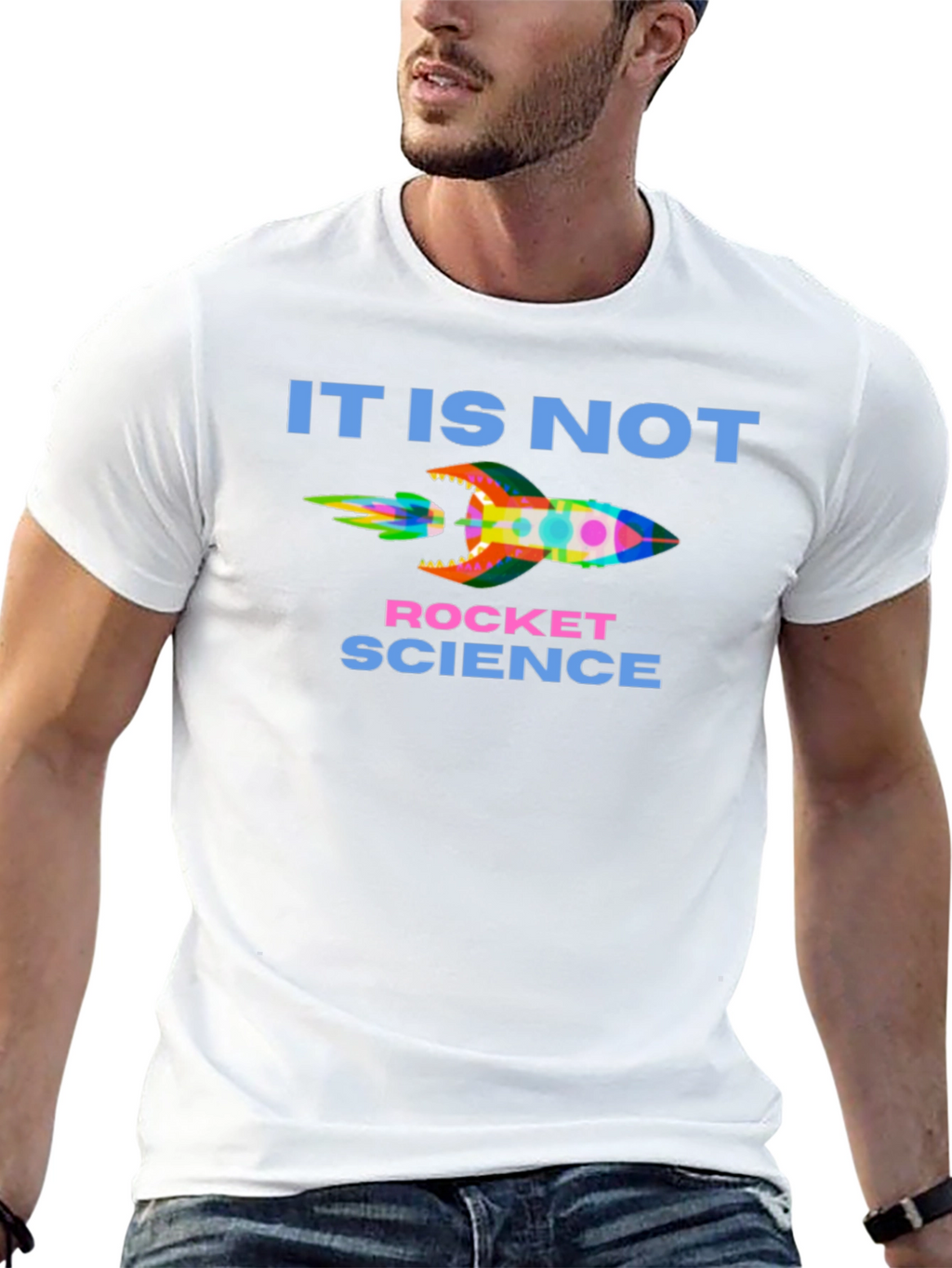 It Is Not Rocket Science T-Shirt