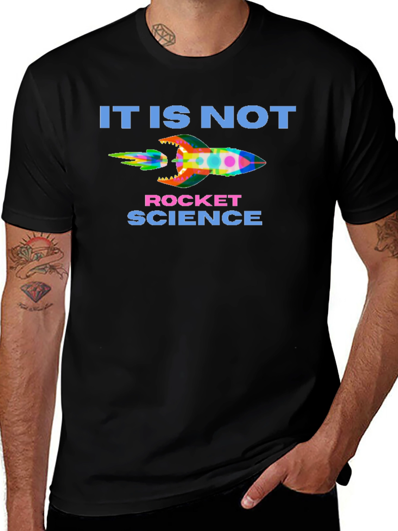 It Is Not Rocket Science T-Shirt