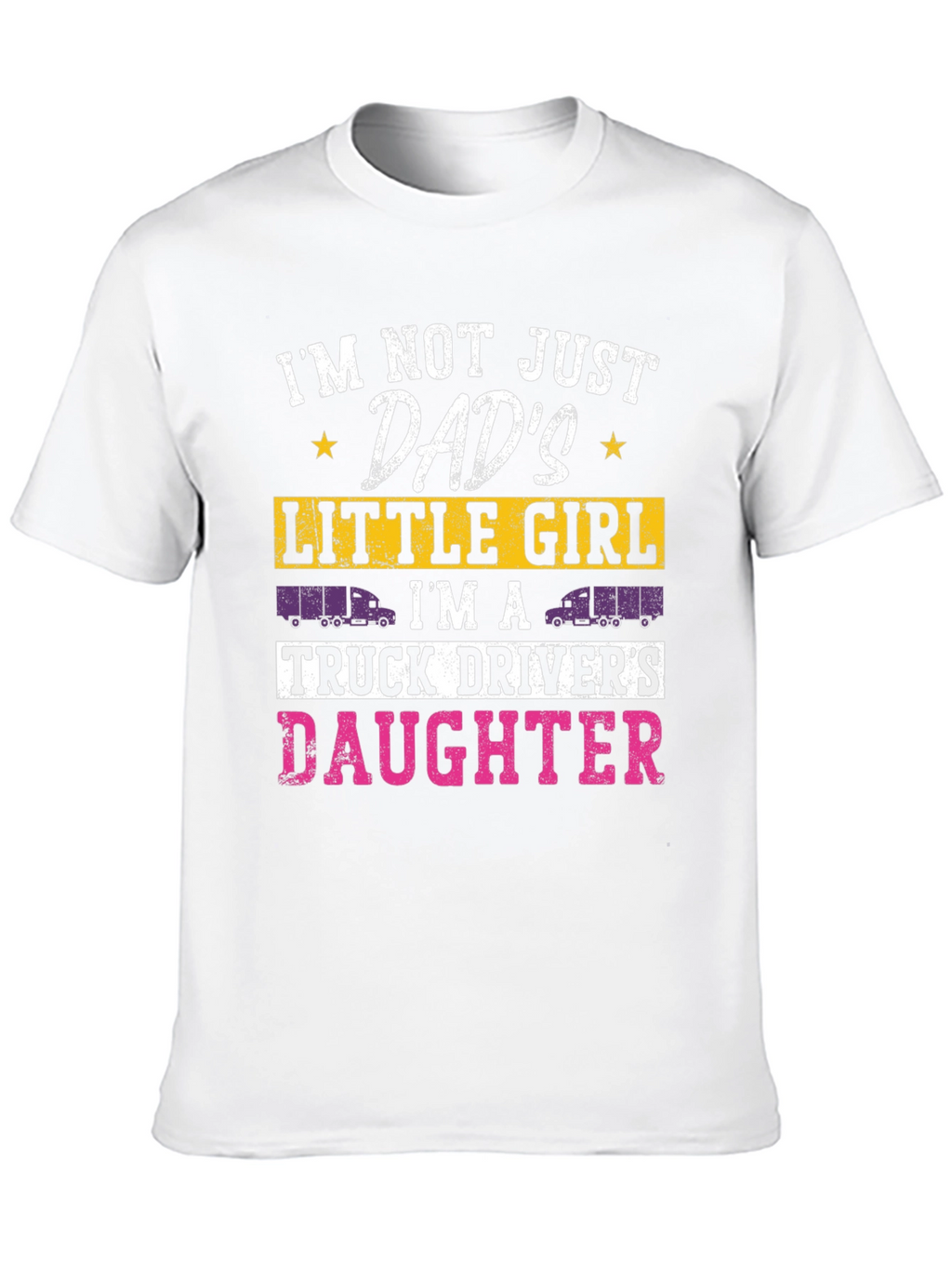 Truck Drivers Daughter Tee - Dads Little Girl