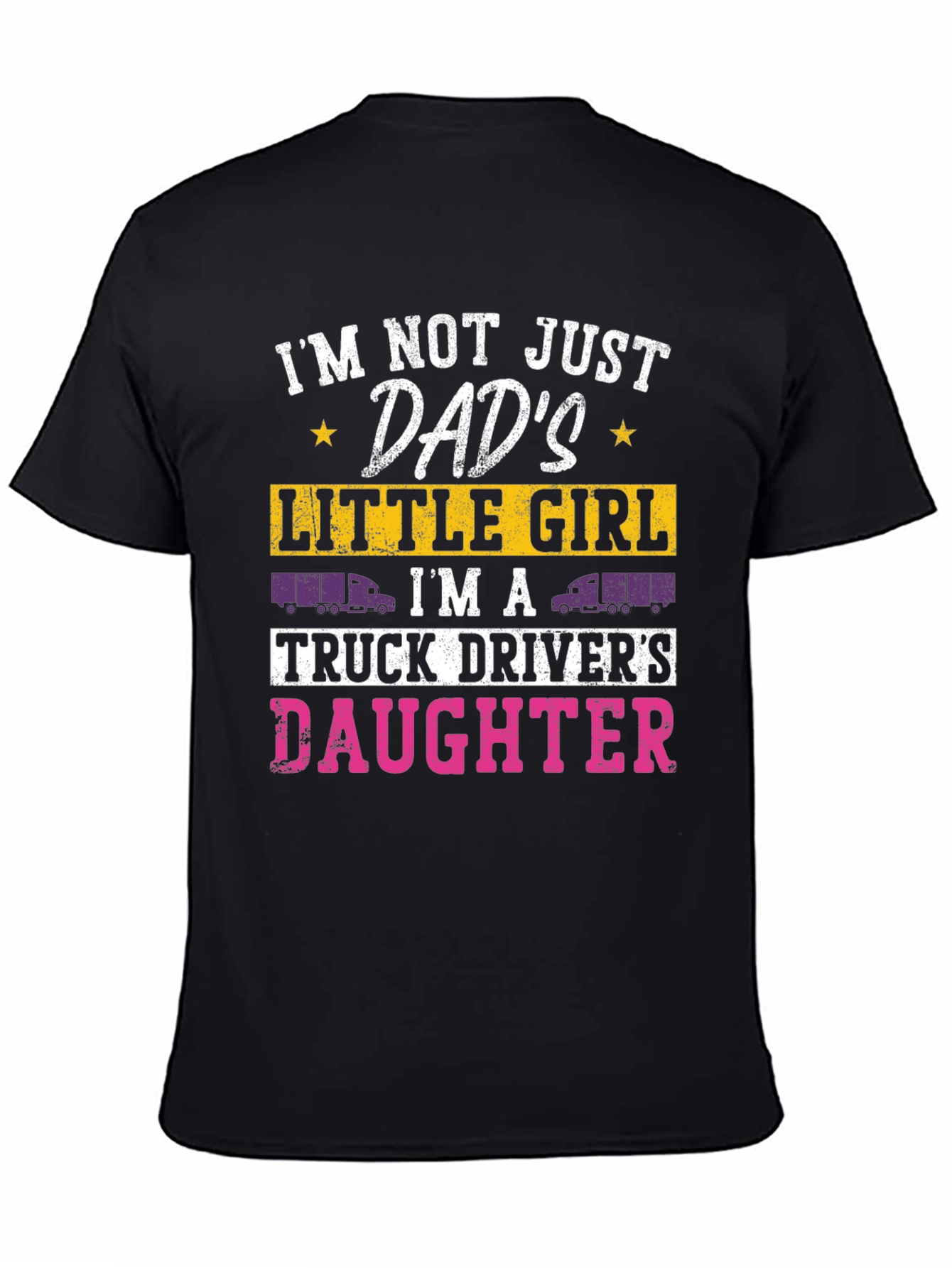 Truck Drivers Daughter Tee - Dads Little Girl