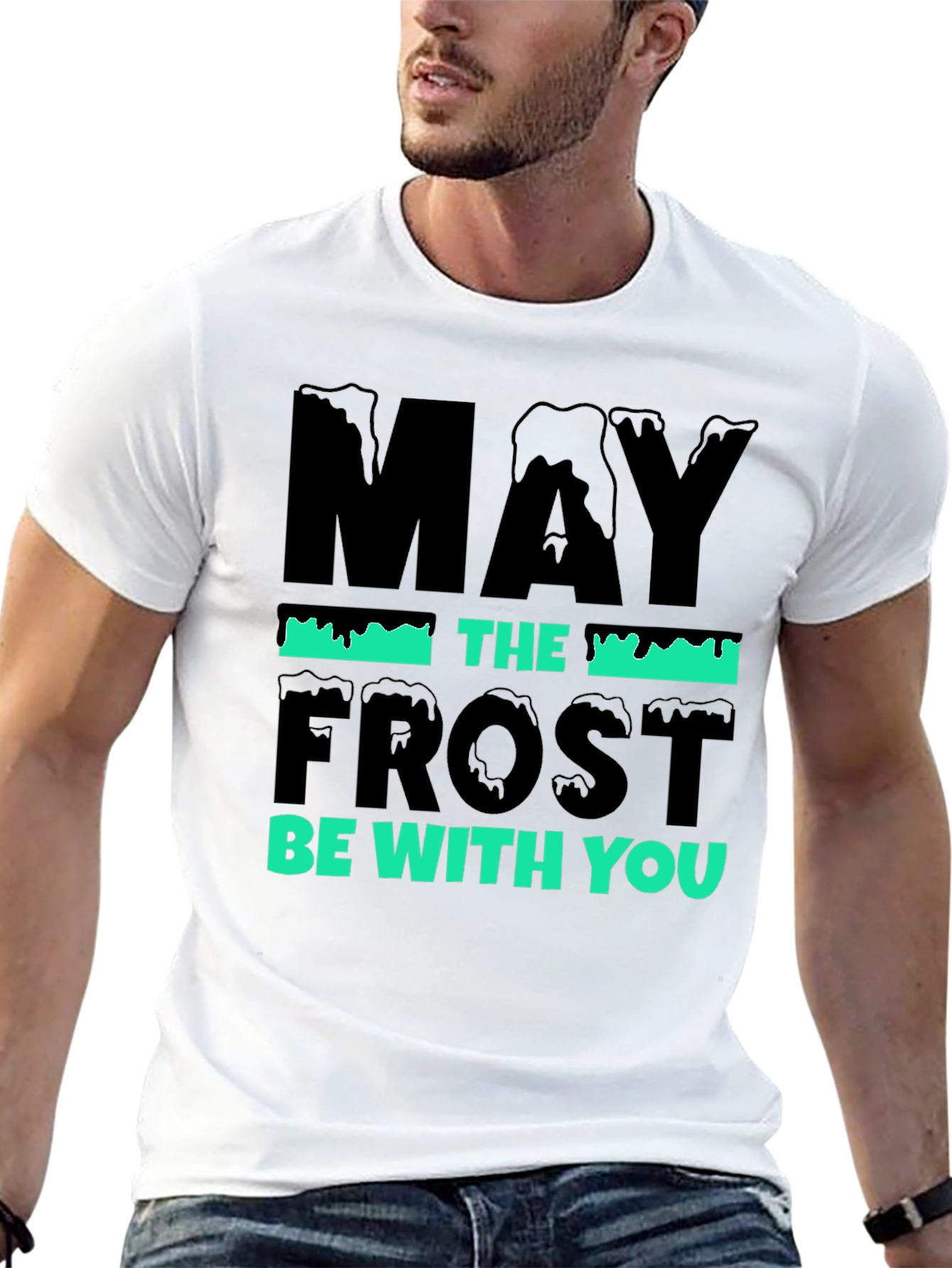May the Frost Be With You Graphic Tee