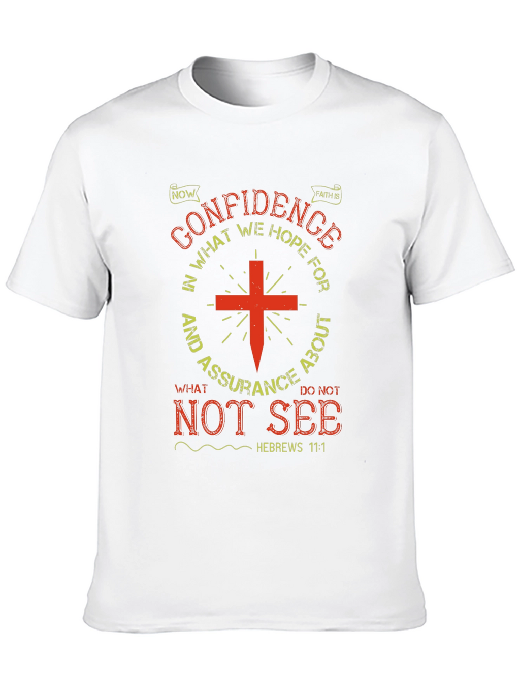 Faith Confidence Hope T-Shirt