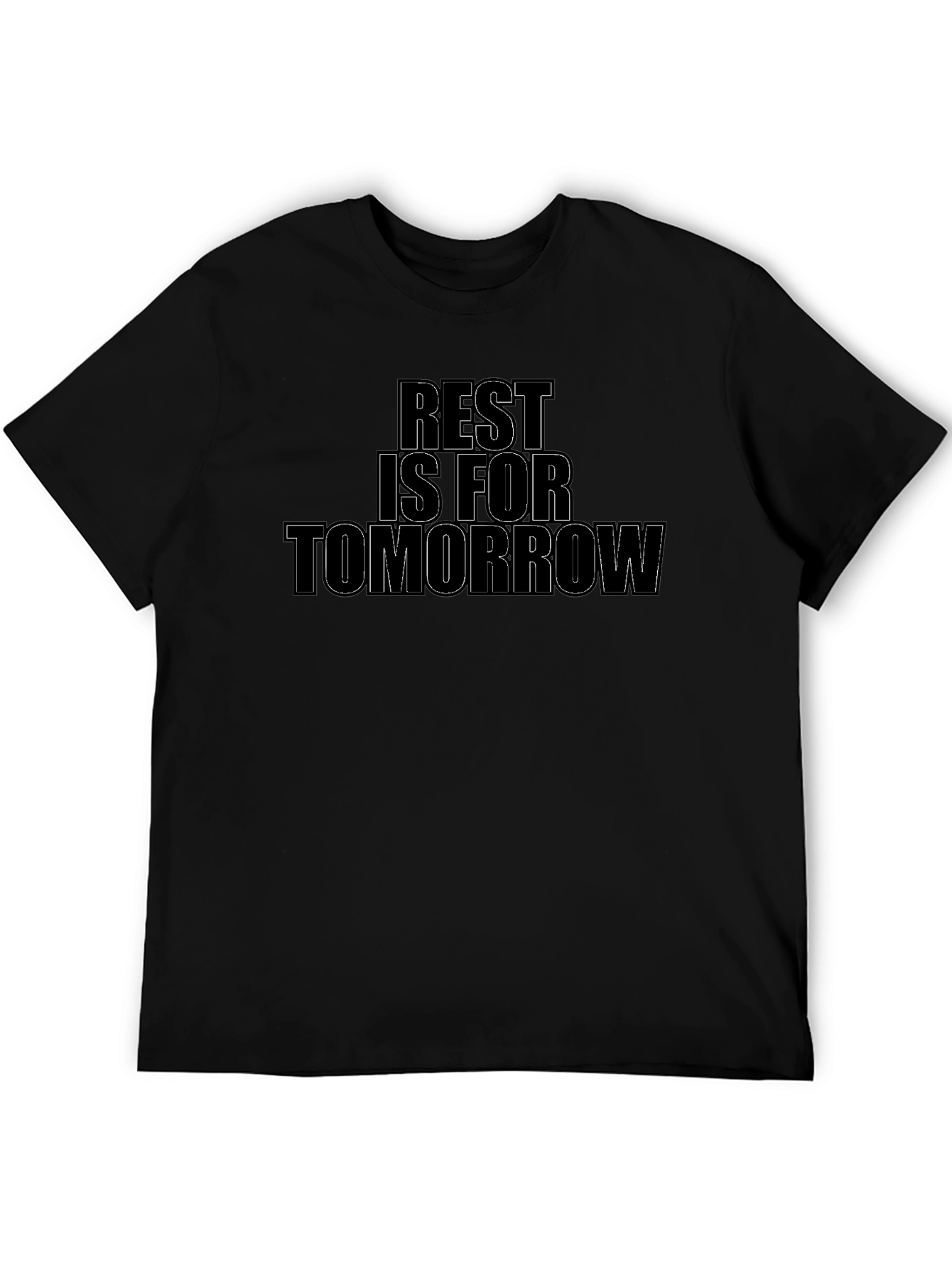 Rest Is For Tomorrow T-Shirt