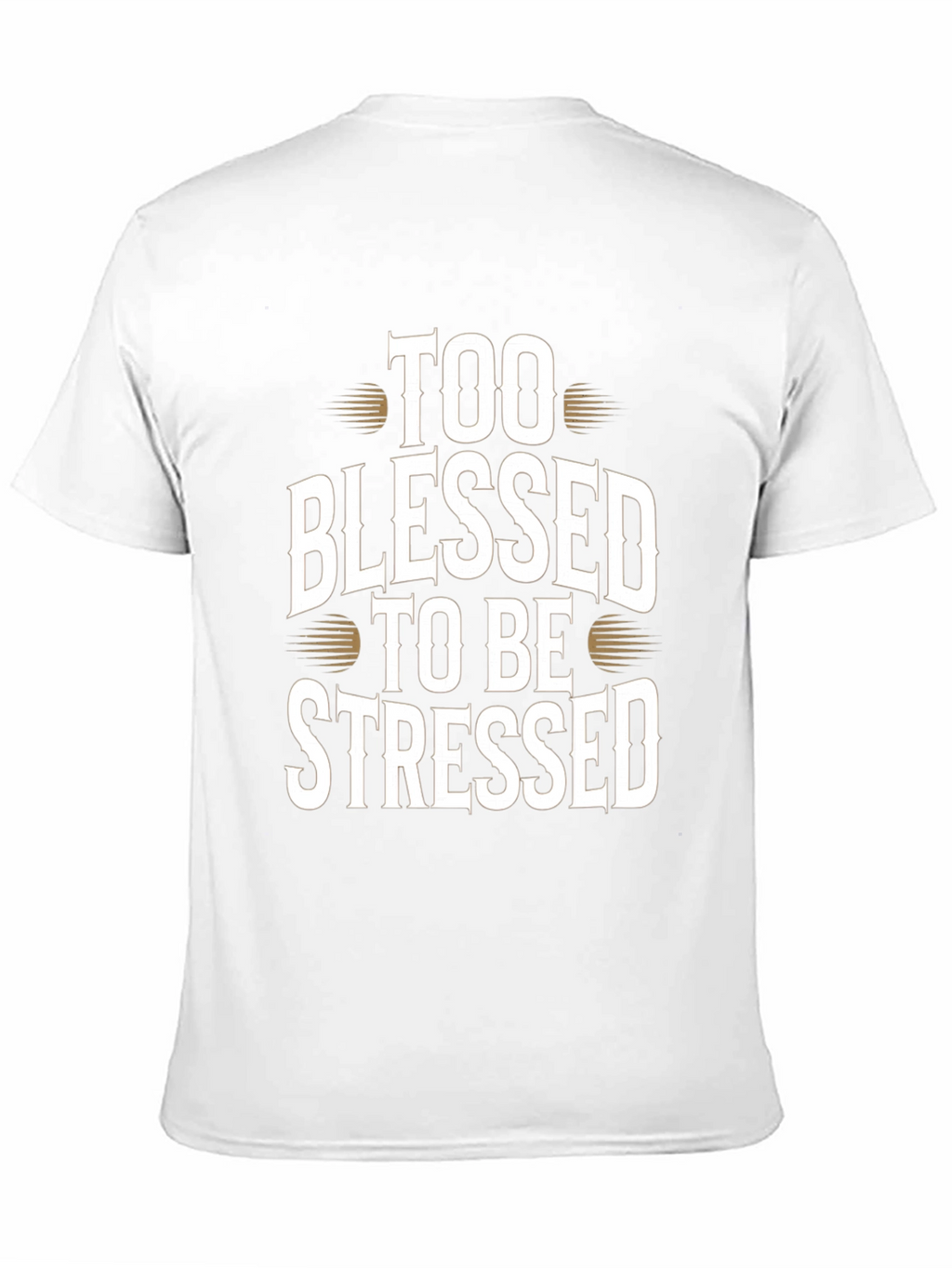 Too Blessed to be Stressed Graphic T-Shirt