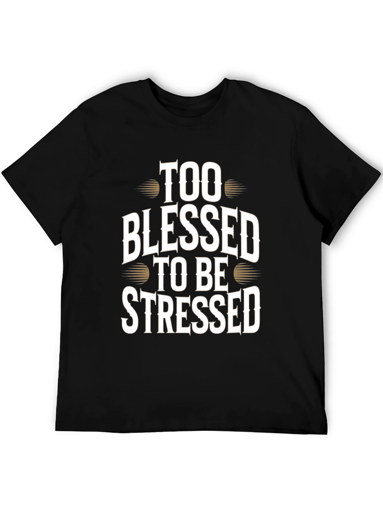 Too Blessed to be Stressed Graphic T-Shirt