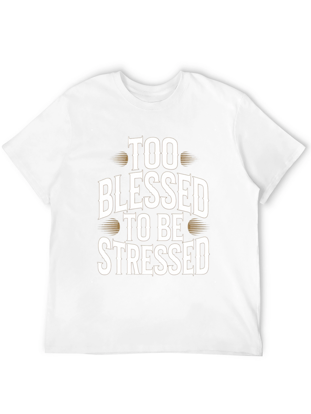 Too Blessed to be Stressed Graphic T-Shirt