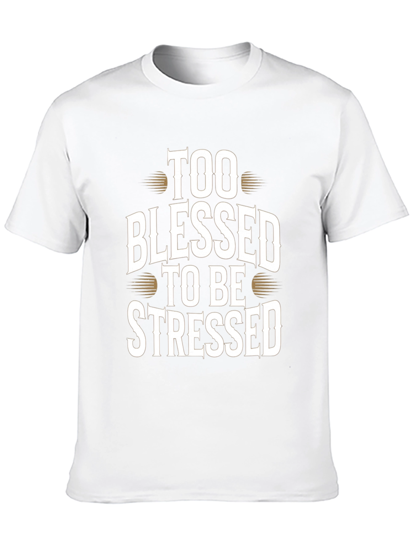 Too Blessed to be Stressed Graphic T-Shirt