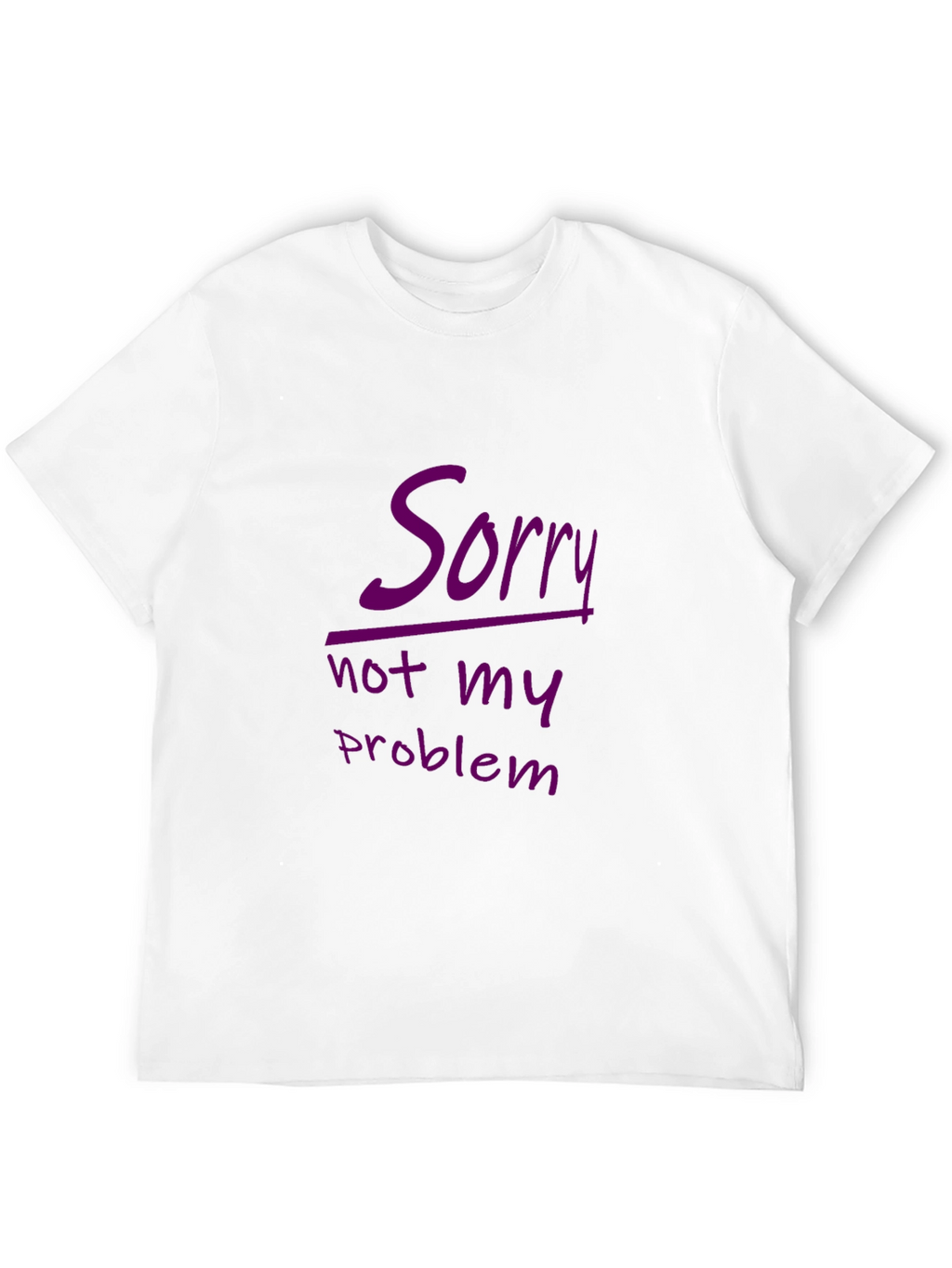 Sorry Not My Problem Black Graphic Tee