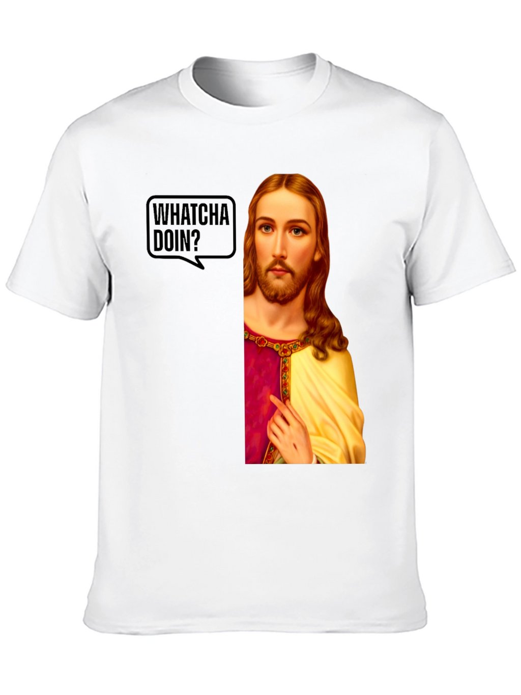 Whatcha Doin? Jesus Graphic T-Shirt