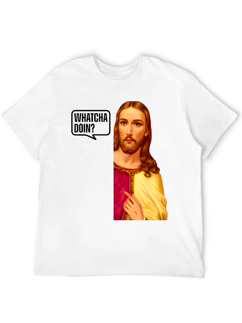 Whatcha Doin? Jesus Graphic T-Shirt
