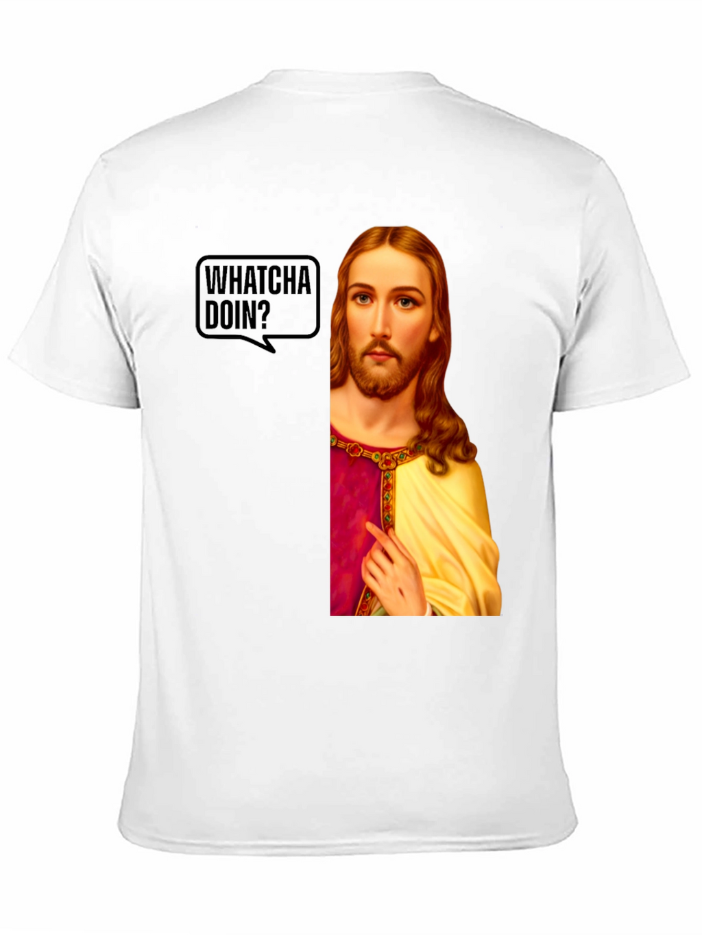 Whatcha Doin? Jesus Graphic T-Shirt