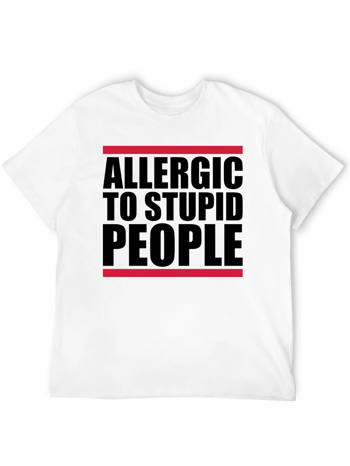 Allergic to Stupid People T-Shirt