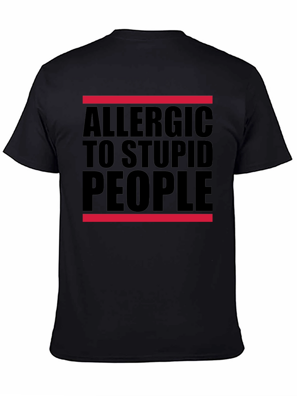 Allergic to Stupid People T-Shirt