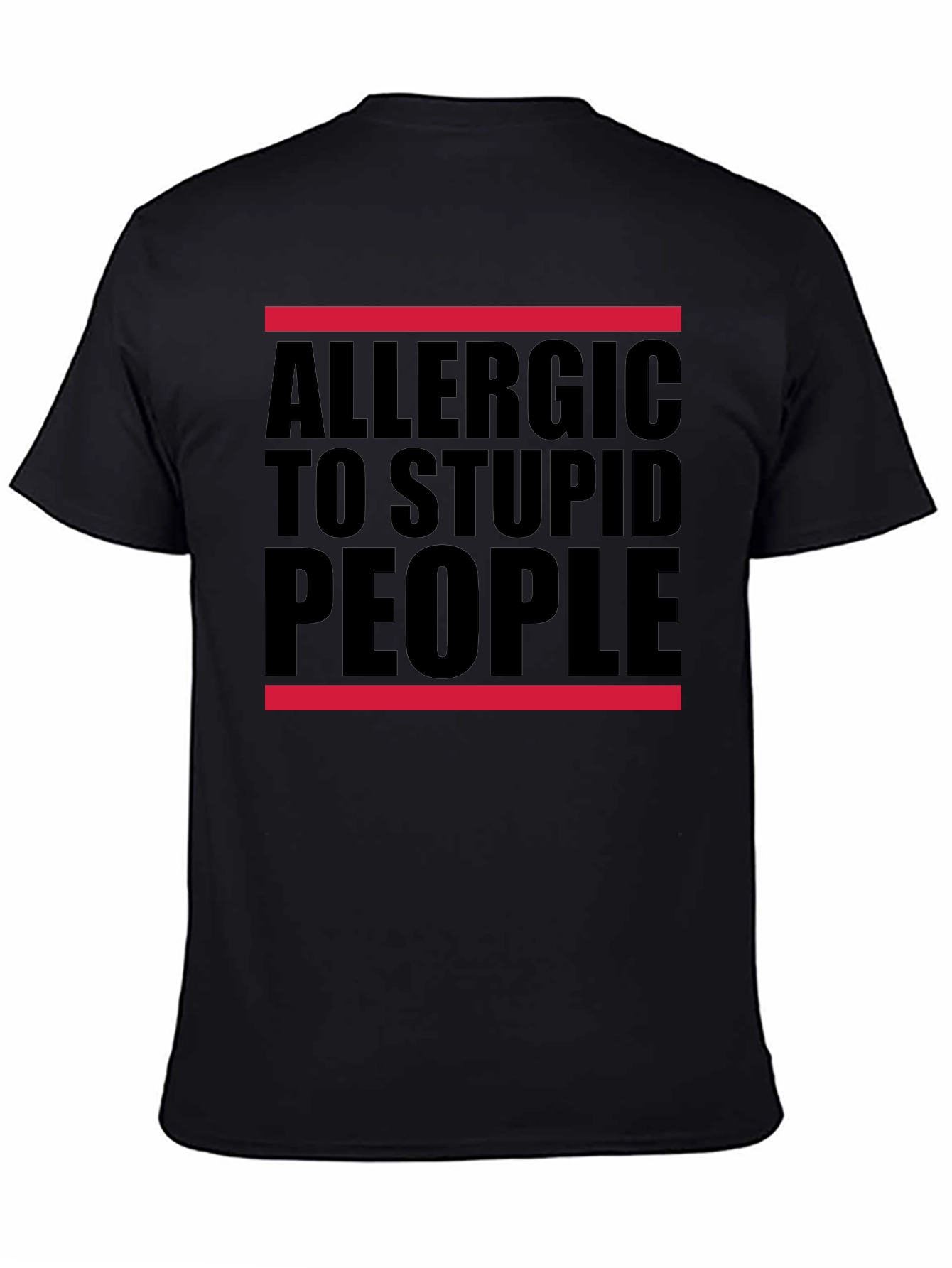 Allergic to Stupid People T-Shirt