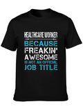 Healthcare Worker Awesome Job Title Black Tee