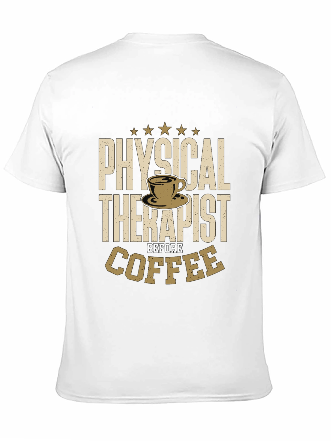 Physical Therapist Before Coffee T-Shirt