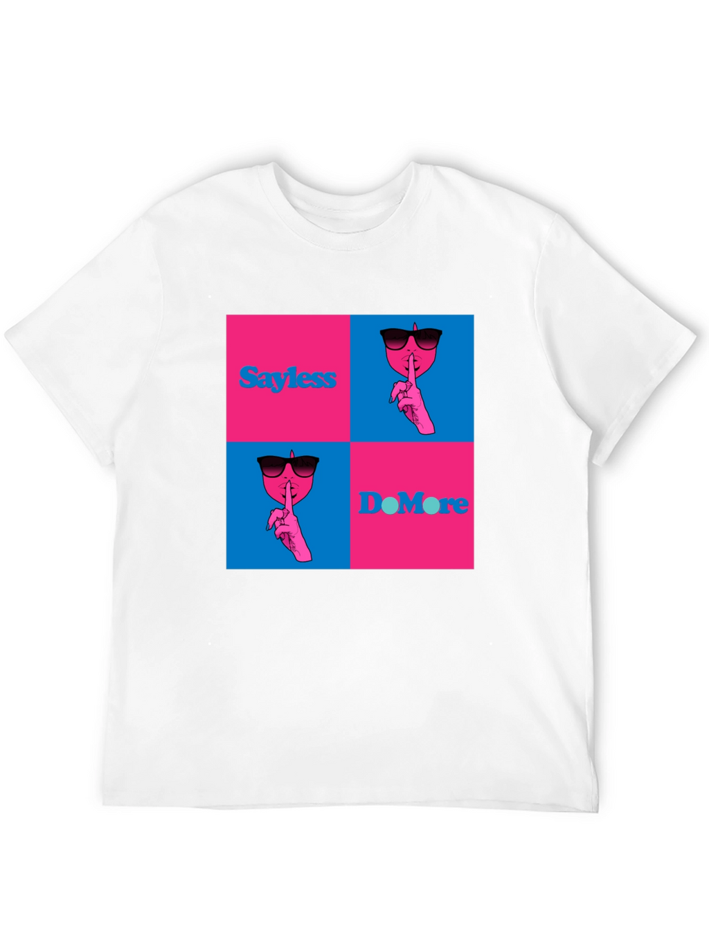 Say Less Do More Graphic Tee