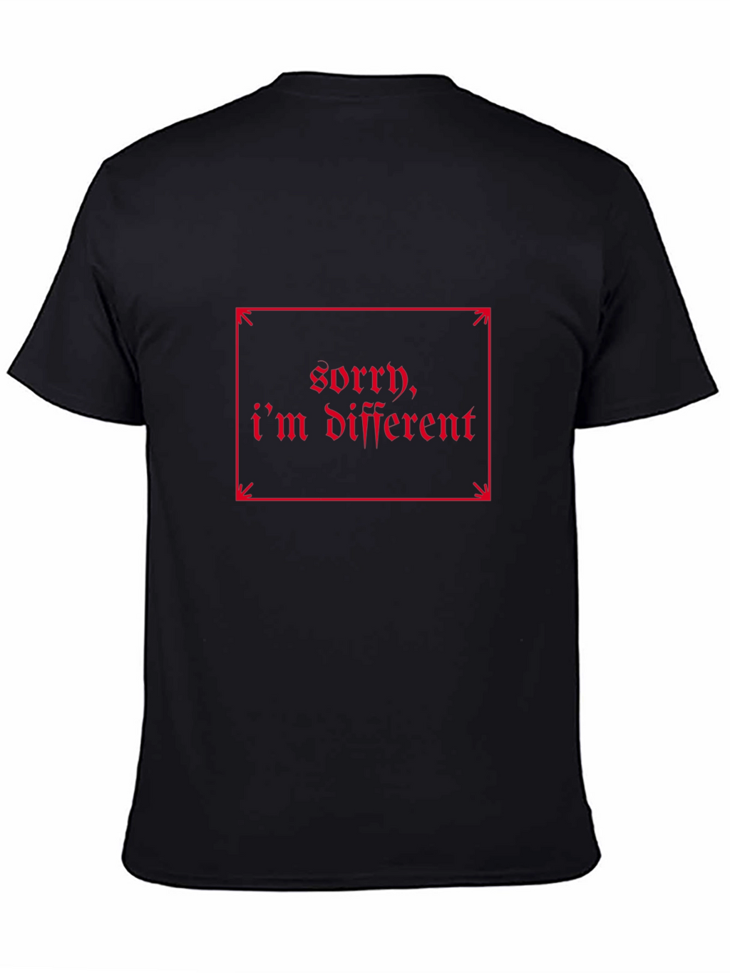 Sorry Im Different - Graphic Tee