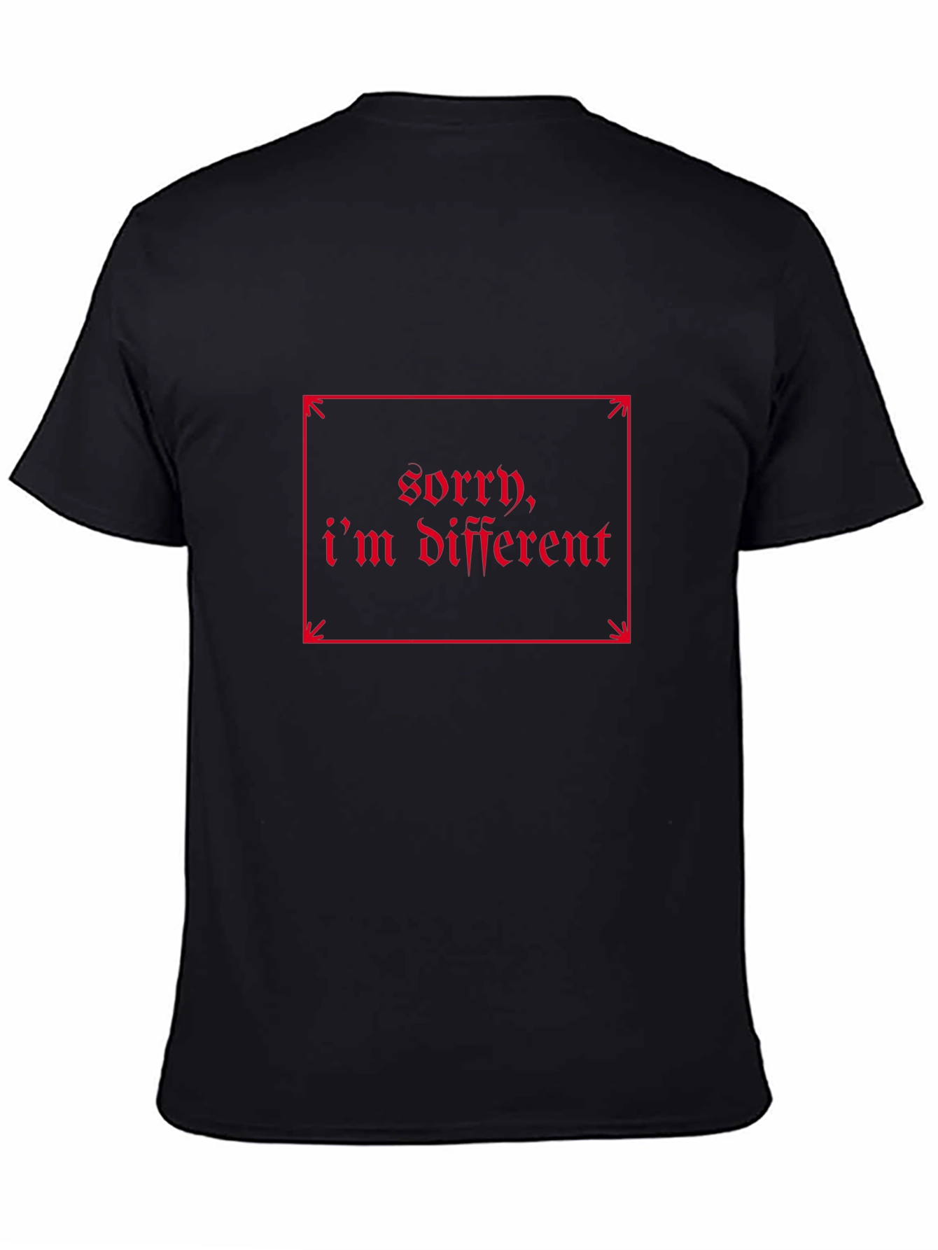 Sorry Im Different - Graphic Tee
