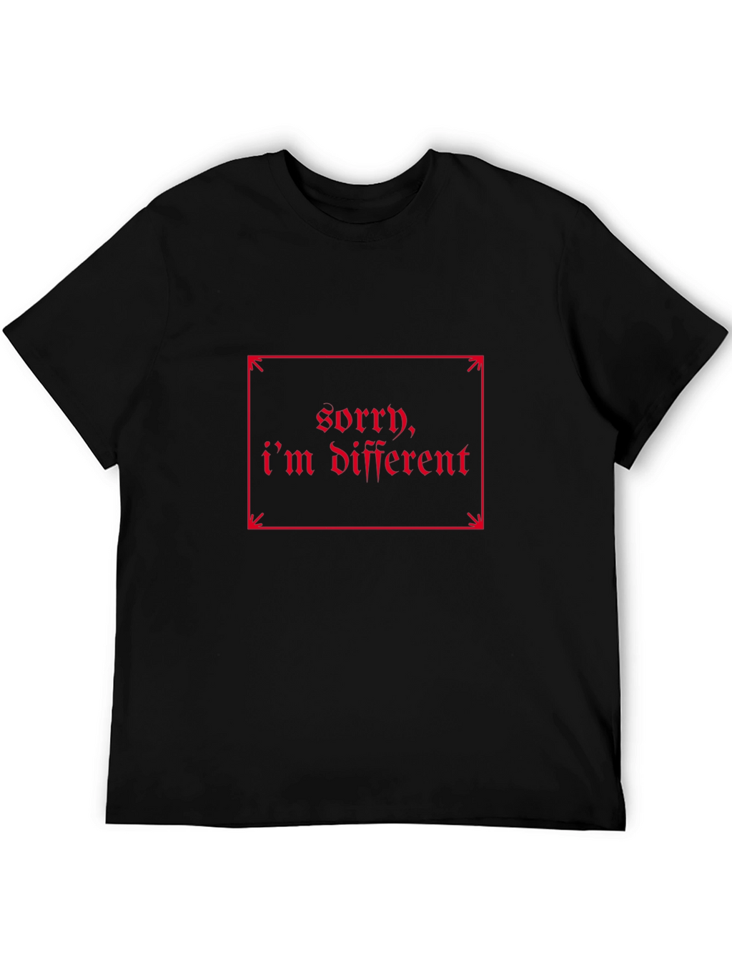 Sorry Im Different - Graphic Tee