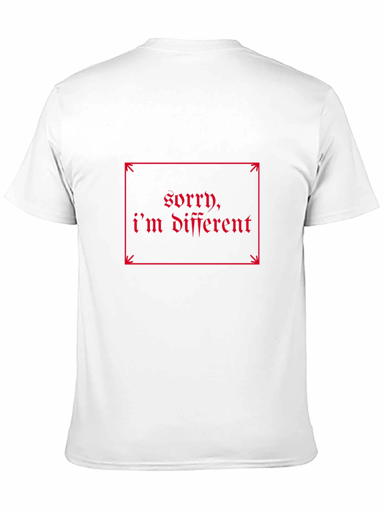 Sorry Im Different - Graphic Tee
