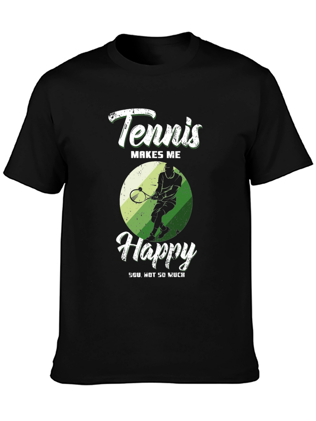 Tennis Makes Me Happy Graphic T-Shirt