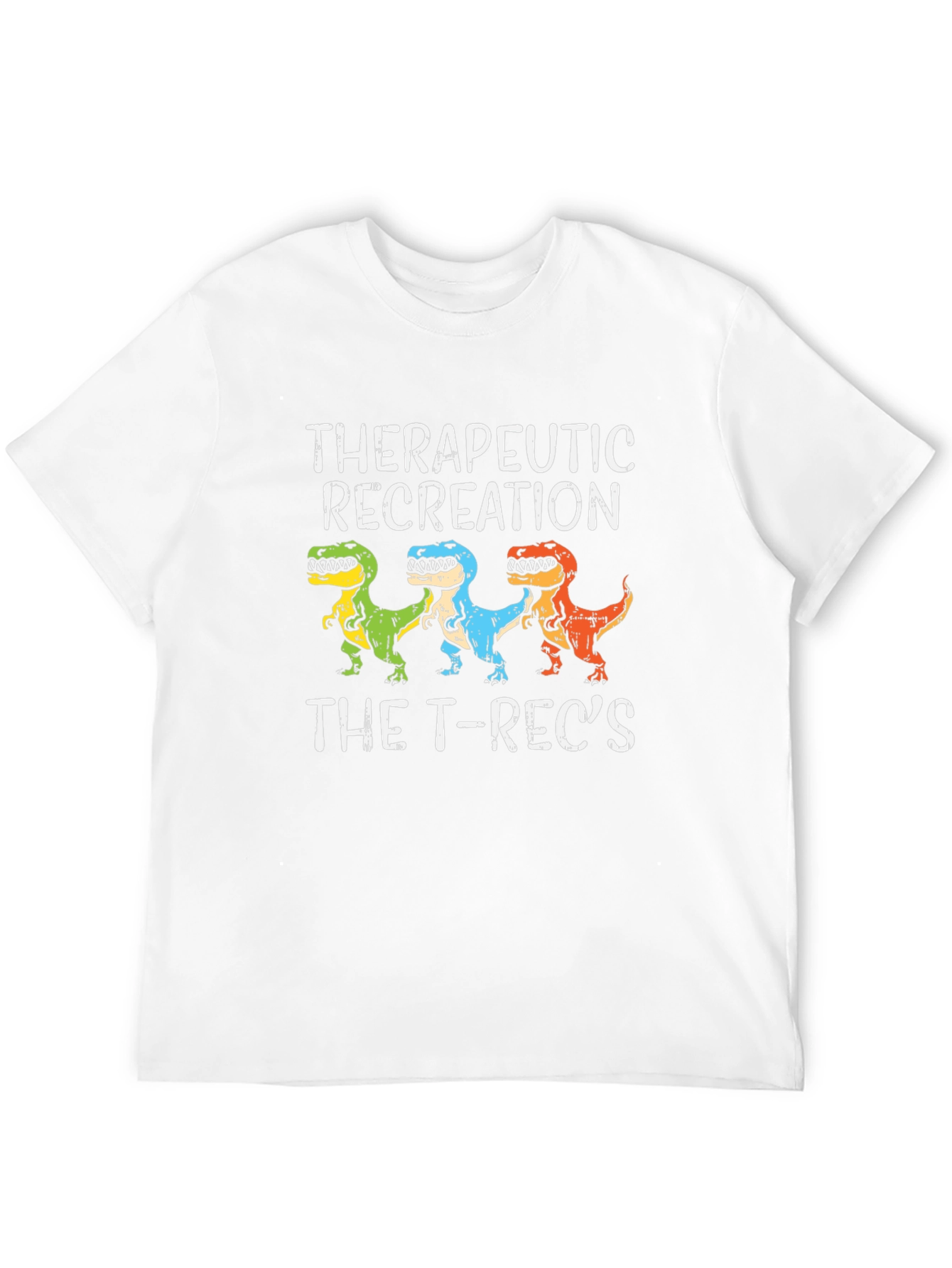 Therapeutic Recreation T-Rexs T-Shirt