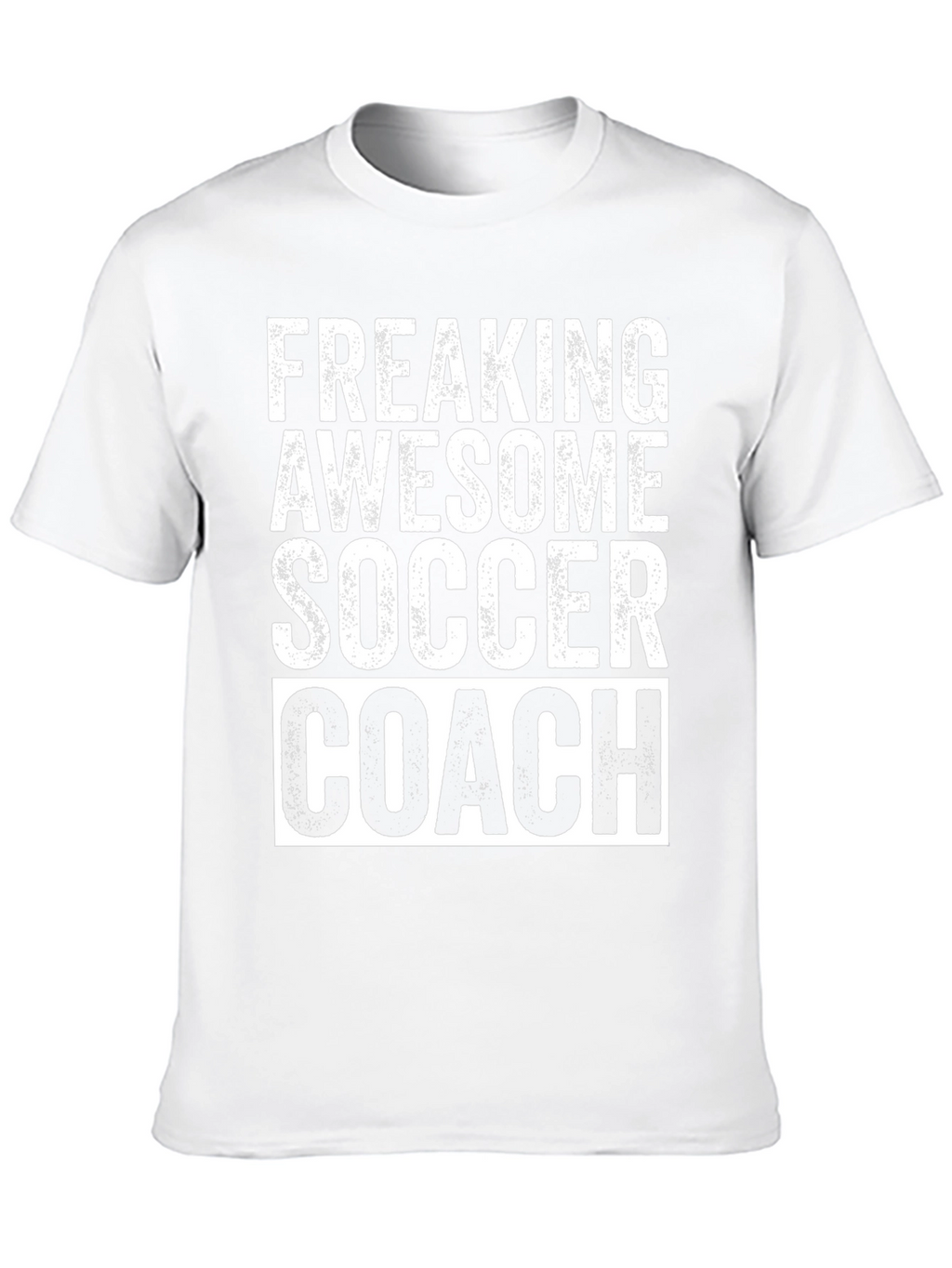 Freaking Awesome Soccer Coach Graphic T-Shirt