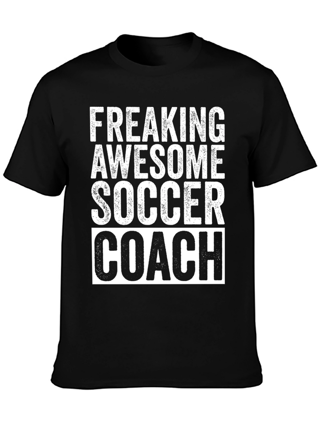 Freaking Awesome Soccer Coach Graphic T-Shirt