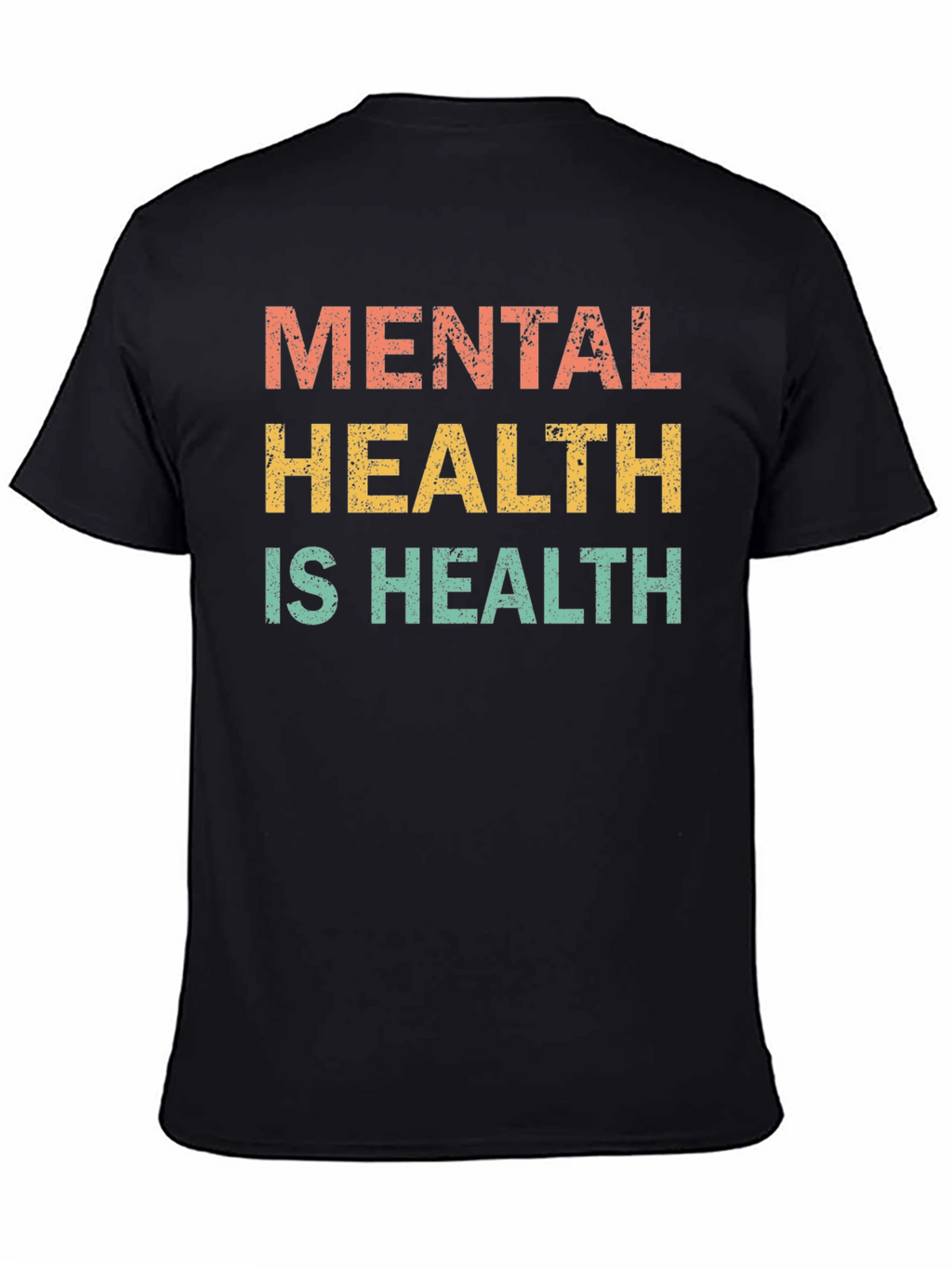 Mental Health is Health T-Shirt