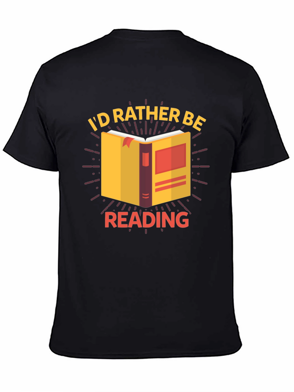 Id Rather Be Reading T-Shirt