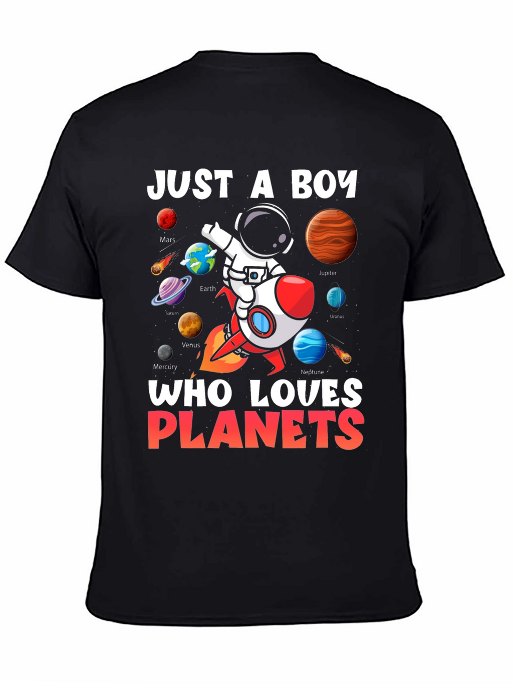 Boy Planets T-Shirt: Just a Boy Who Loves Planets!