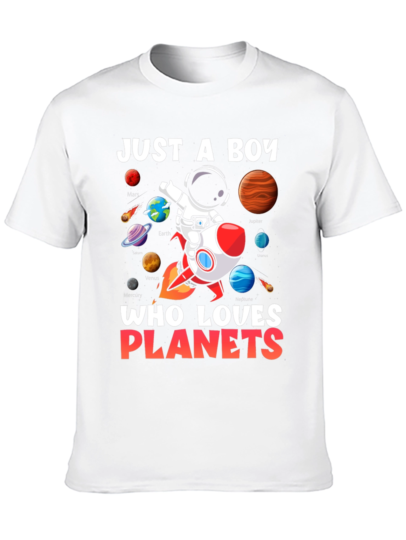 Boy Planets T-Shirt: Just a Boy Who Loves Planets!
