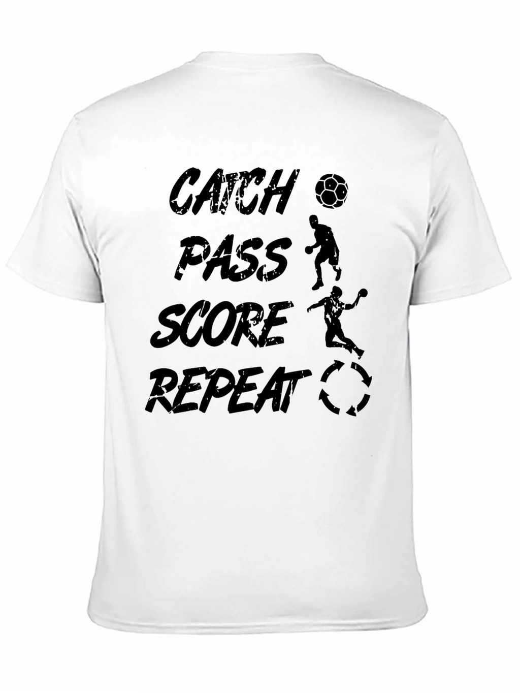 Catch Pass Score Repeat Soccer T-Shirt