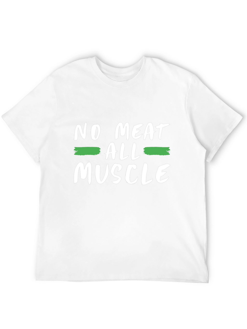 No Meat All Muscle T-Shirt - Vegan Strong!