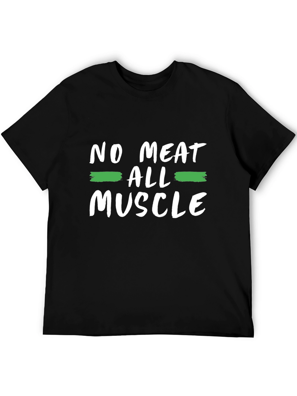 No Meat All Muscle T-Shirt - Vegan Strong!