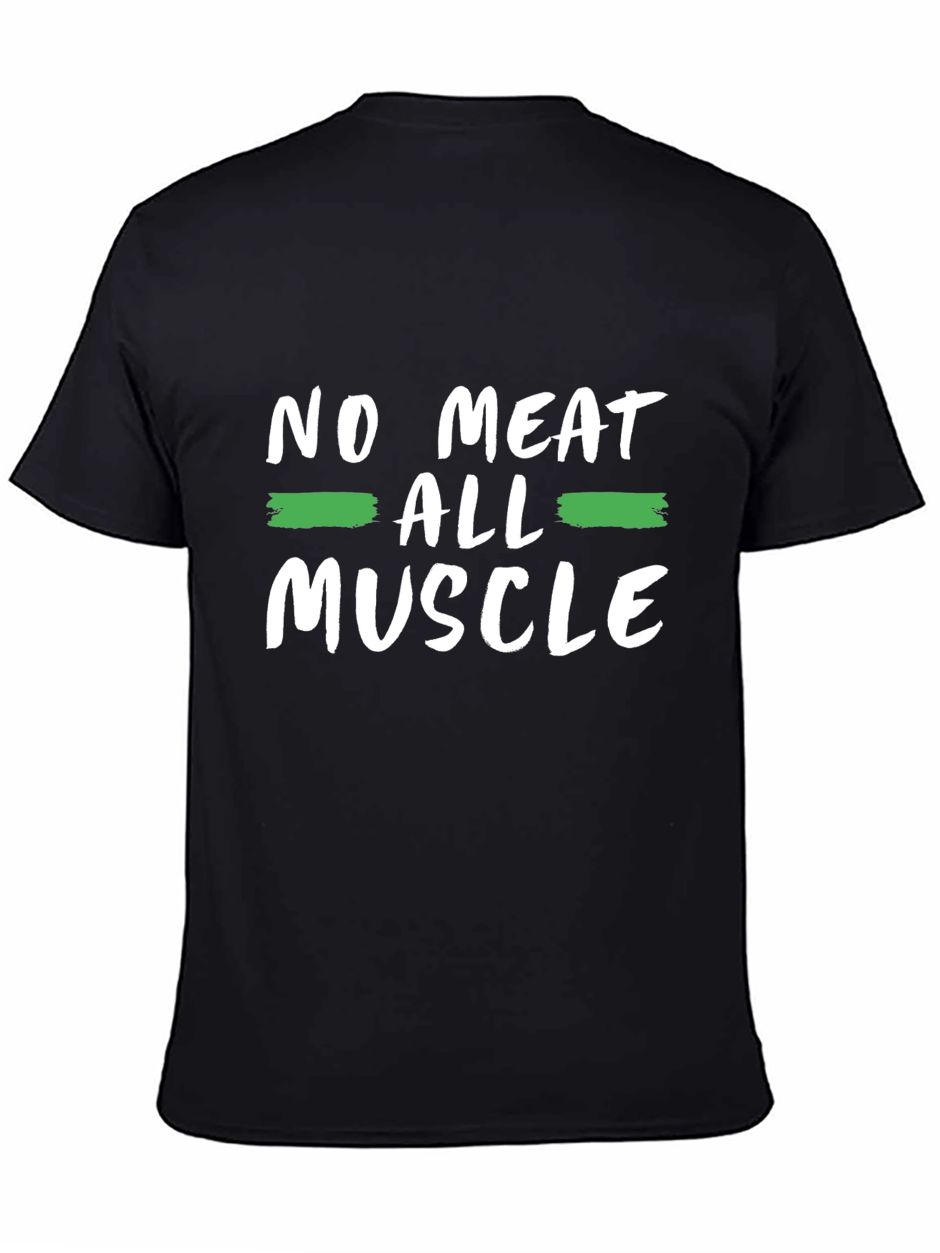 No Meat All Muscle T-Shirt - Vegan Strong!