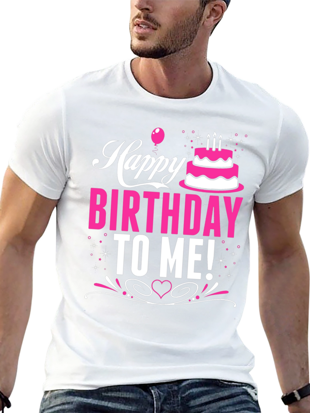 Happy Birthday To Me! Graphic T-Shirt