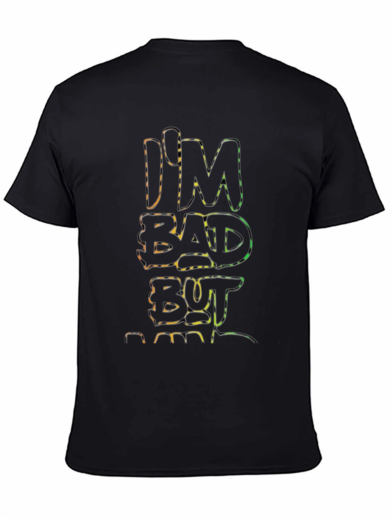 Im Bad But T-Shirt - Edgy Graphic Tee
