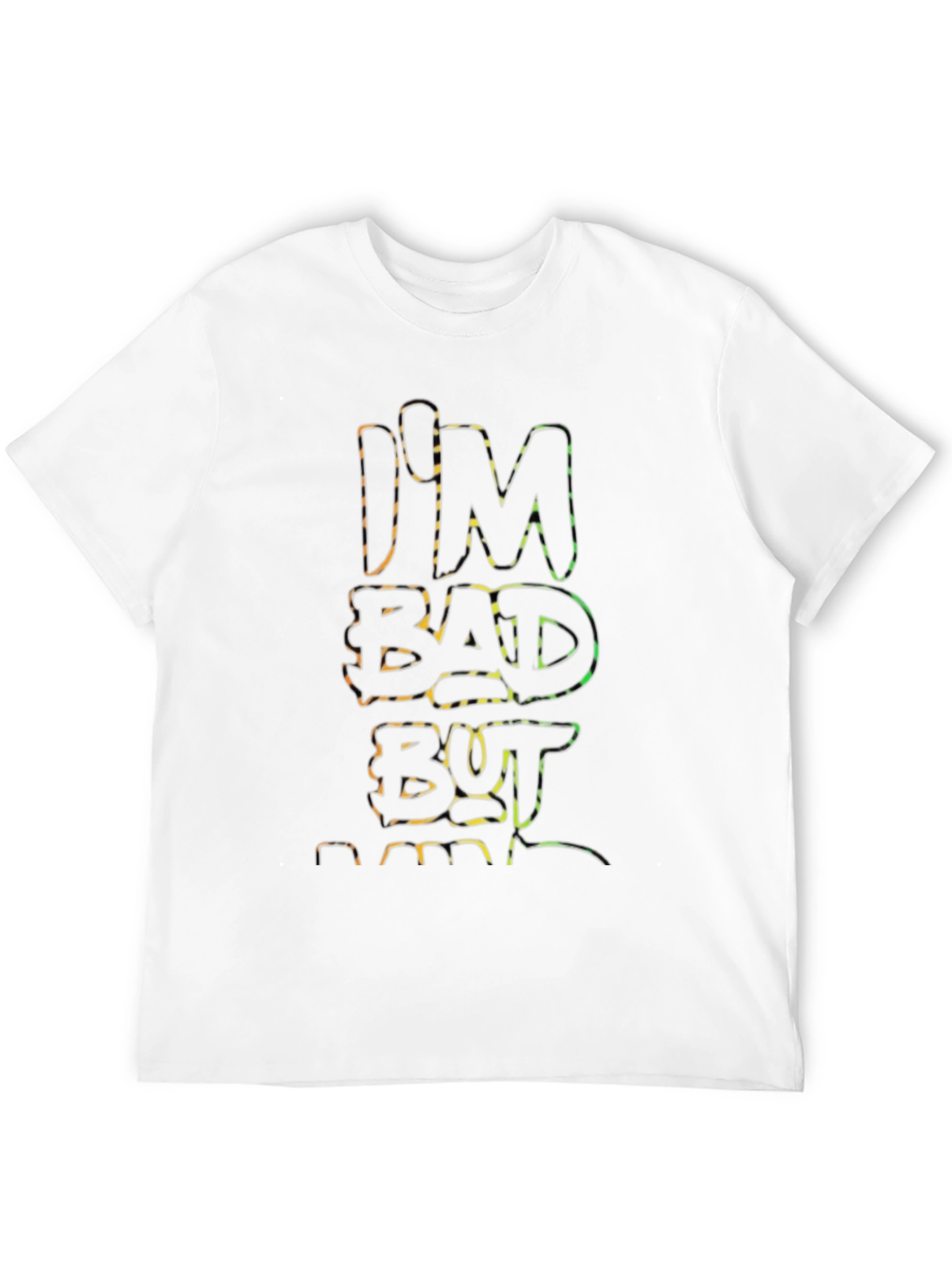 Im Bad But T-Shirt - Edgy Graphic Tee