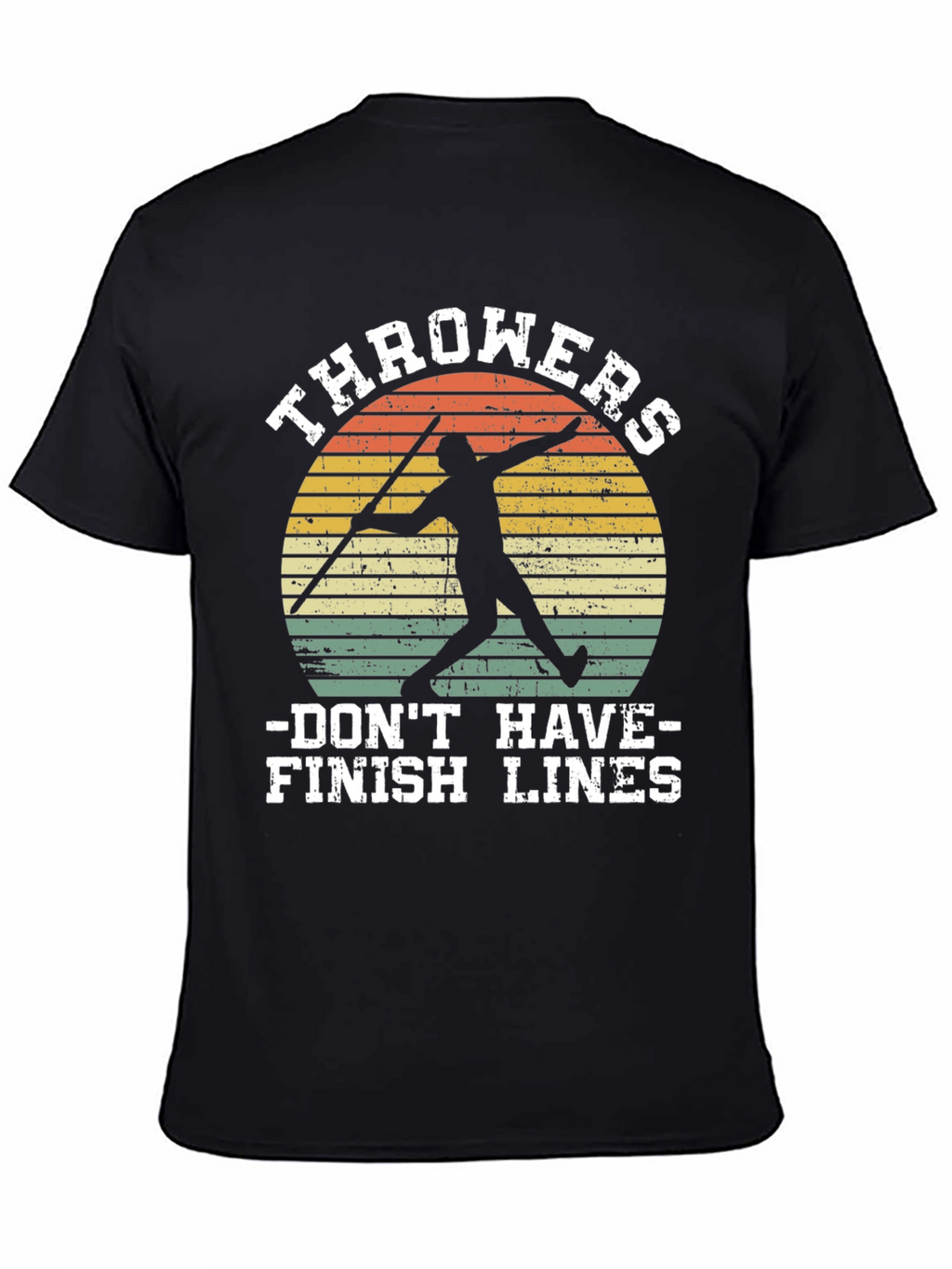 Throwers Dont Have Finish Lines Graphic Tee