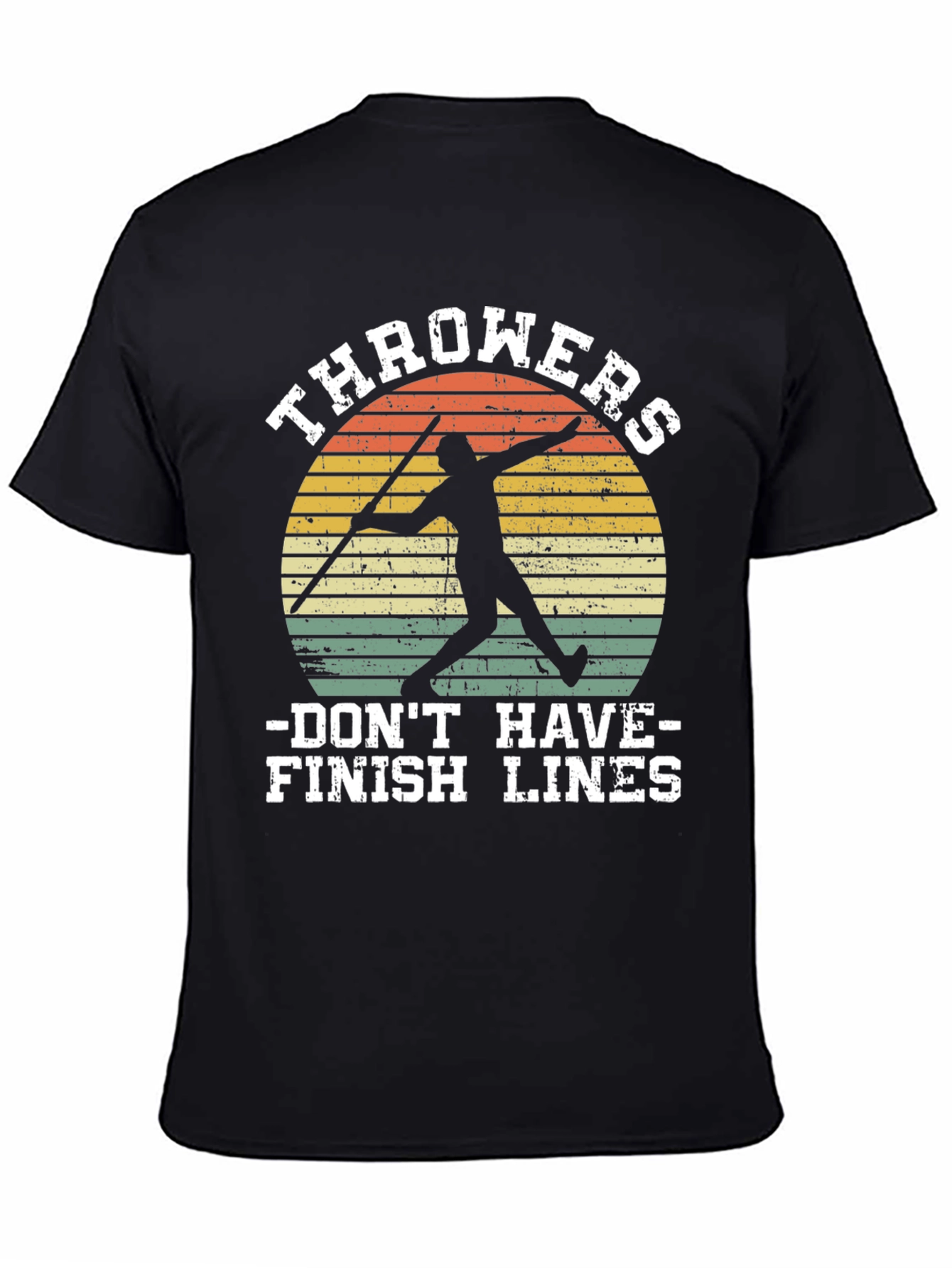 Throwers Dont Have Finish Lines Graphic Tee