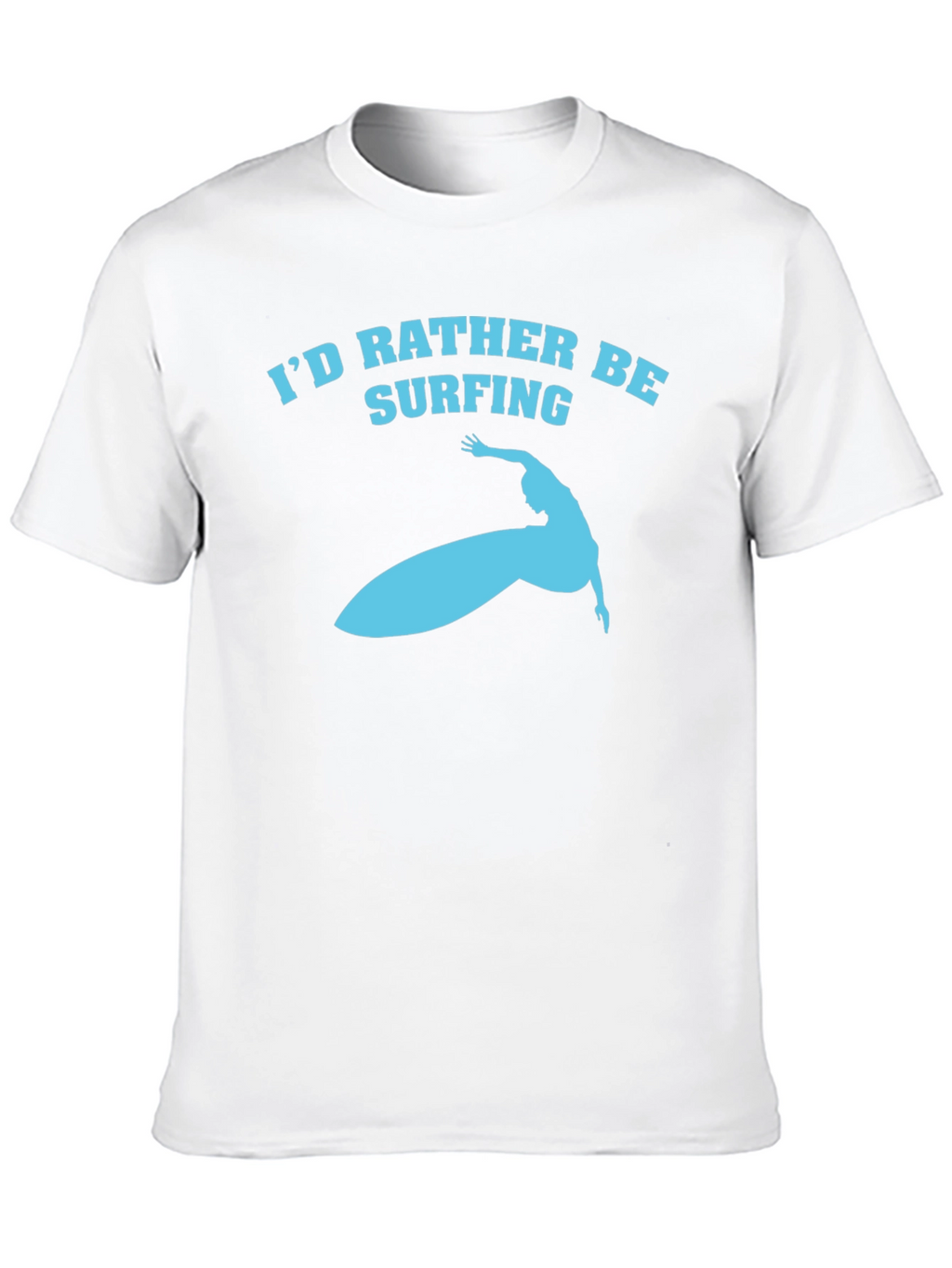 Id Rather Be Surfing T-Shirt