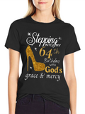 Stepping into My 64th Birthday T-Shirt