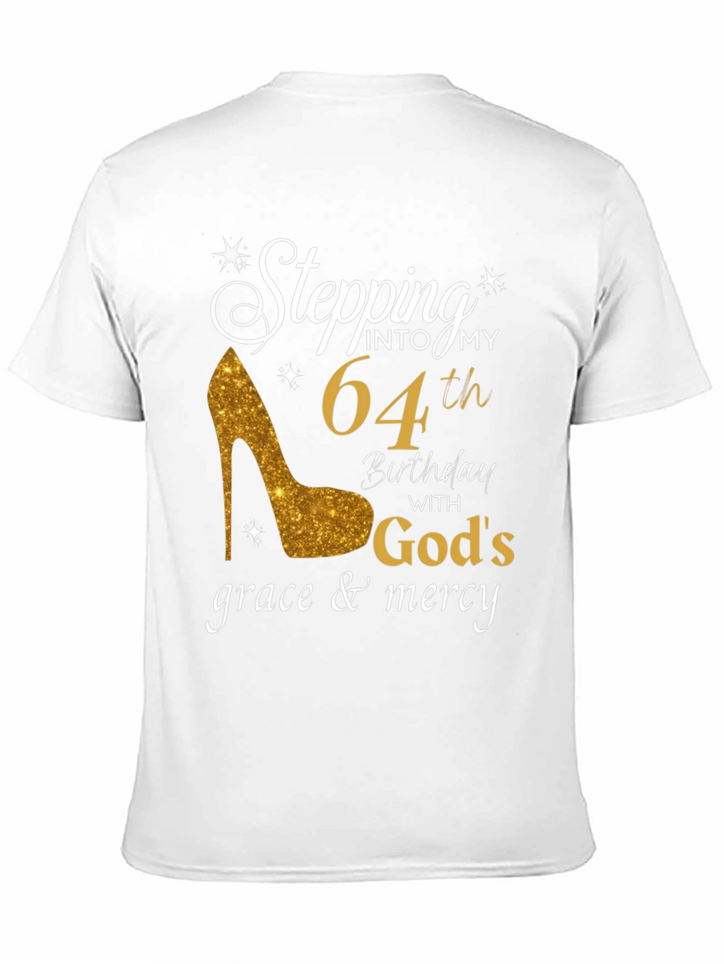 Stepping into My 64th Birthday T-Shirt
