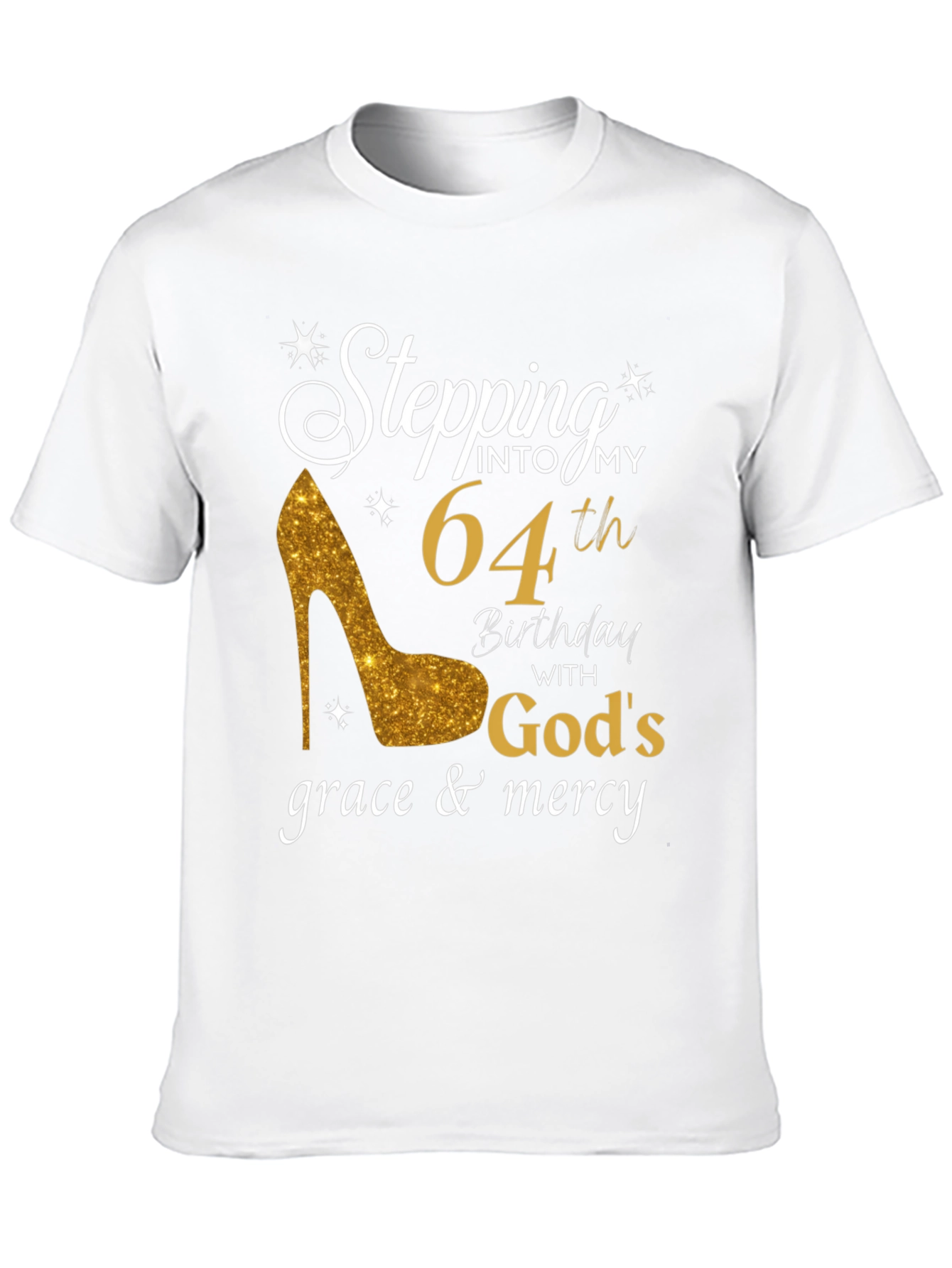 Stepping into My 64th Birthday T-Shirt