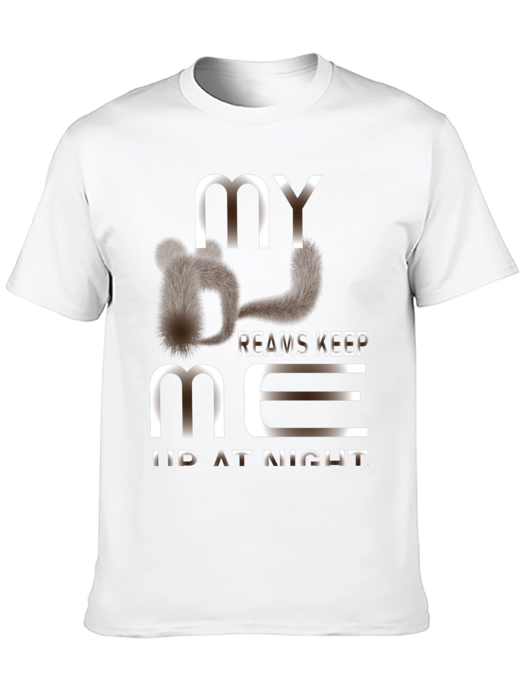 My Chinchillas Dreams Tee - Unique Animal Lover Shirt