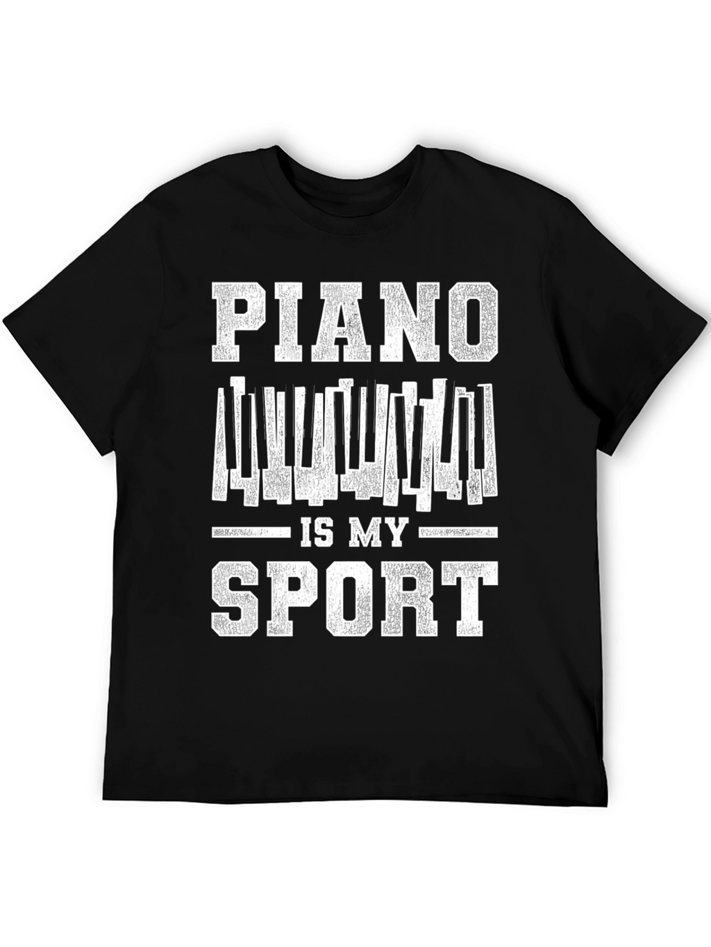 Piano Is My Sport T-Shirt - Musician Tee