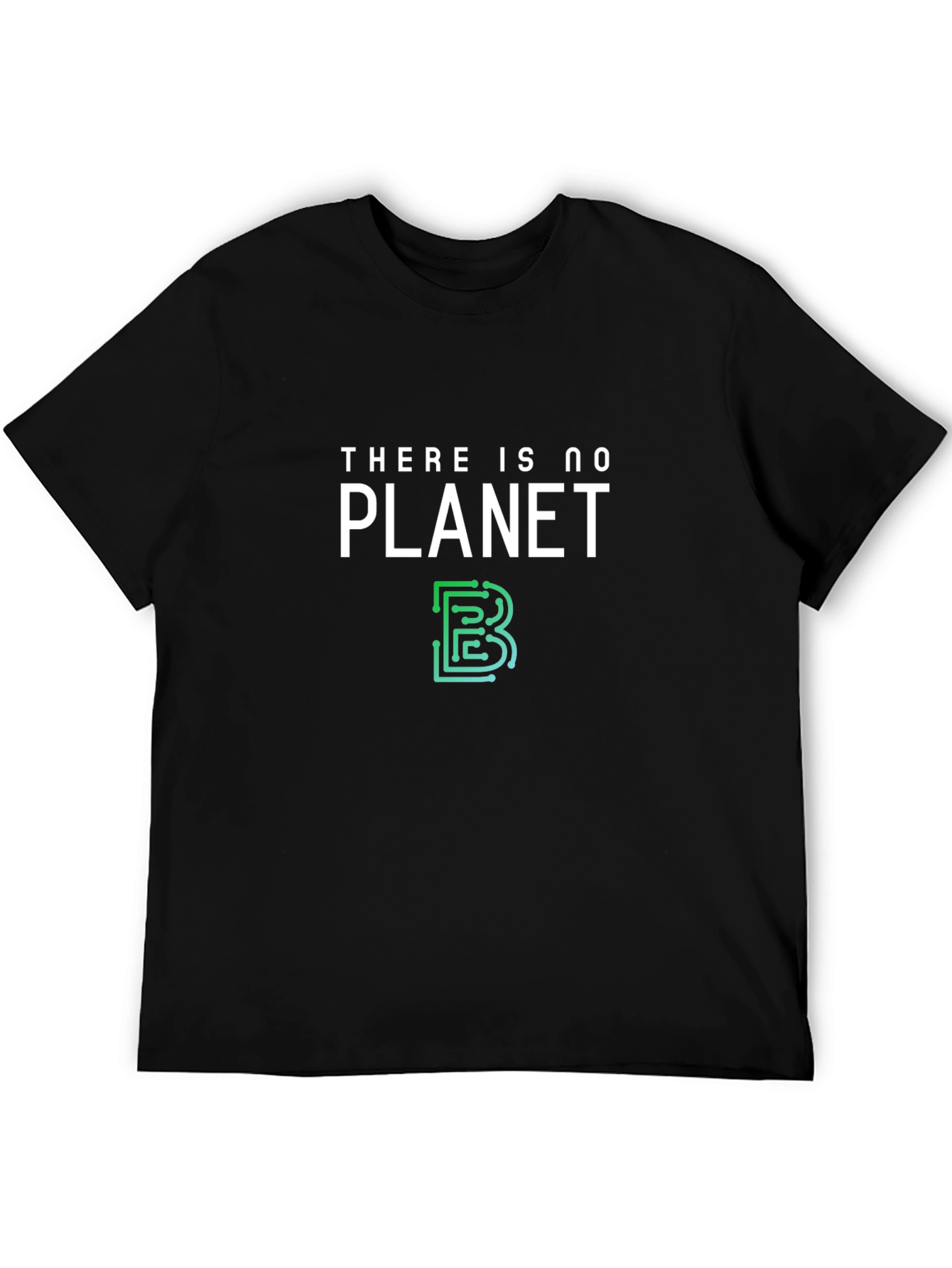 Eco-Friendly T-Shirt: There is No Planet B